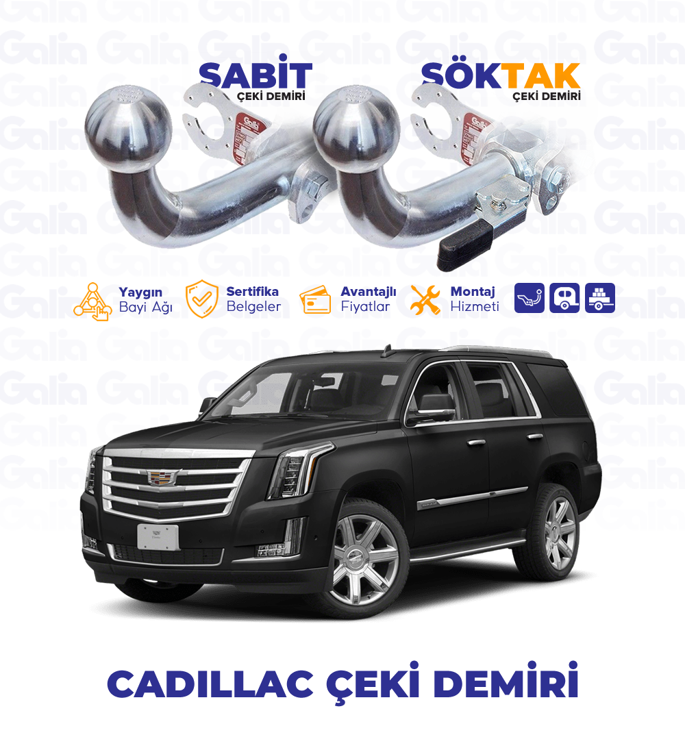 Cadillac Çeki Demiri Modelleri, Montajı - Galia Türkiye
